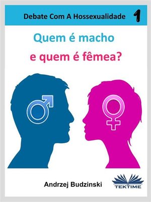 cover image of Quem É Macho E Quem É Fêmea?